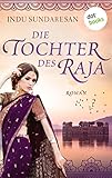 indu sundaresan wikipedia  Die Tochter des Raja: Roman