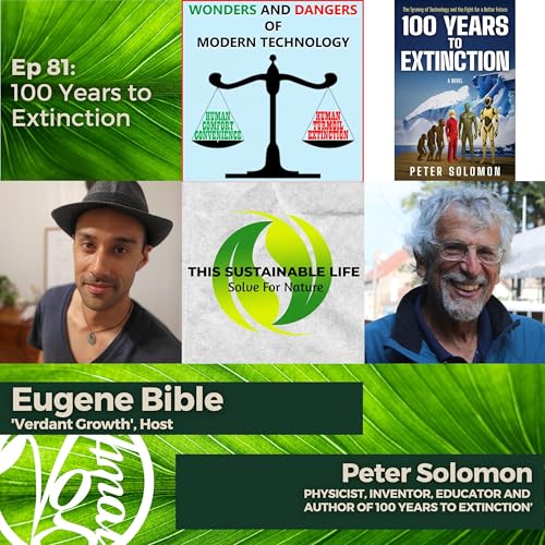 100 Years to Extinction w/ Peter Solomon