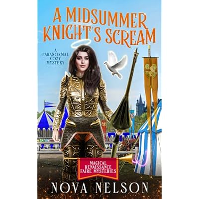 A Midsummer Knight&rsquo;s Scream: A Paranormal Cozy Mystery: 3
