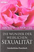 Die Wunder der weiblichen Sexualität 3453701844 Book Cover