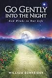 Go Gently into the Night: God Winks in Our Life