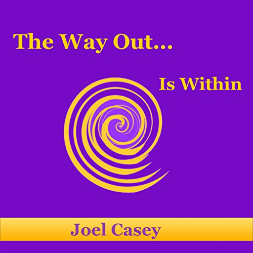 Enjoy THE WAY OUT...Is Within from Joel Casey