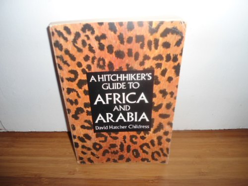 A Hitchhiker's Guide to Africa and Arabia 0914091425 Book Cover