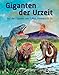 Produktbild Giganten der Urzeit: Auf den Spuren von T-Rex, Mammut und Co.
