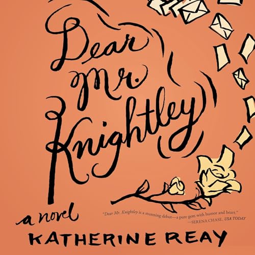 Dear Mr. Knightley by Katherine Reay episode artwork