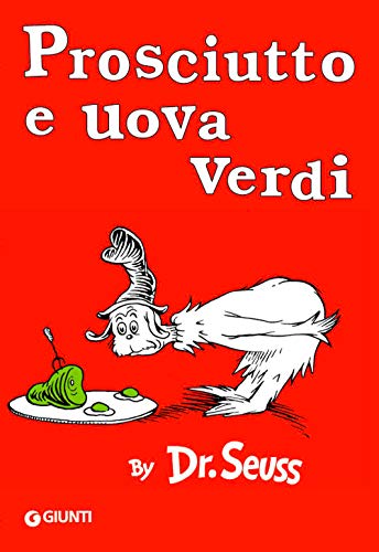 Prosciutto e uova verdi [ Green Eggs and Ham It... [Italian] 8809062647 Book Cover