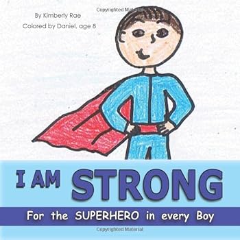 Paperback I Am Strong: For the Superhero in Every Boy (I Am Loved) Book