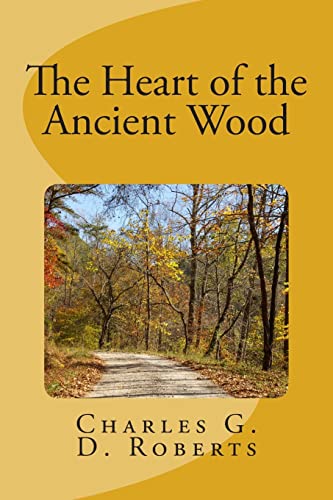 The Heart of the Ancient Wood 1505581796 Book Cover