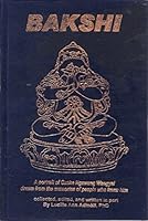 Bakshi: A Portrait of Geshe Ngawang Wangyal Drawn from the Memories of People Who Knew Him 1931783780 Book Cover