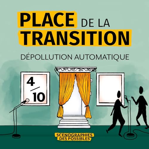 4/10 PLACE DE LA TRANSITION "D&eacute;pollution Automatique"