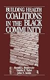 Building Health Coalitions in the Black Community