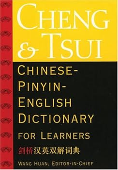 Cheng & Tsui Chinese-Pinyin- English Dictionary for Learners