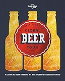  Lonely Planet\'s Global Beer Tour (Global Tour)