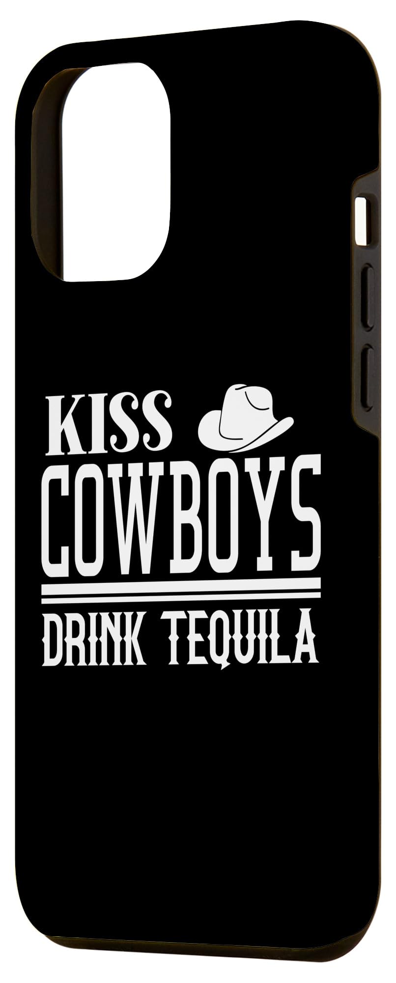 iPhone 13 Pro Max Kiss Cowboys & Drink Tequila Cowboy Decor,Cowboys & Tequila Case - Image 2