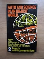 Faith and Science in an Unjust World, Vol 2: Reports and Recommendations 282540635X Book Cover