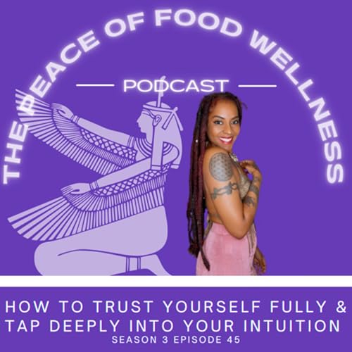 How to Trust Yourself Fully & Tap Deeply into Your Intuition Podcast By  cover art