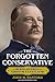 The Forgotten Conservative: Rediscovering Grover Cleveland