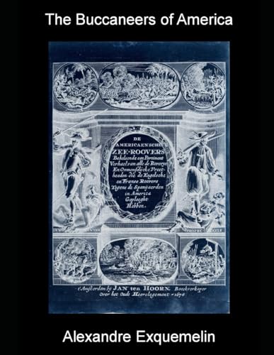 The Buccaneers of America: A True Account of th... B0C9SBTL5C Book Cover