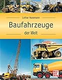  Baufahrzeuge der Welt
