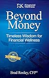 Beyond Money: Timeless Wisdom for Financial Wellness