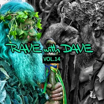 RAVE with DAVE, Vol. 14
