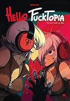 Hello Fucktopia 2359100297 Book Cover