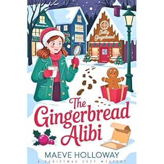 The Gingerbread Alibi Audiobook By Maeve Holloway cover art