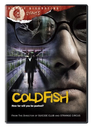 Cold Fish (Bloody Disgusting Selects) by Asuka Kurosawa