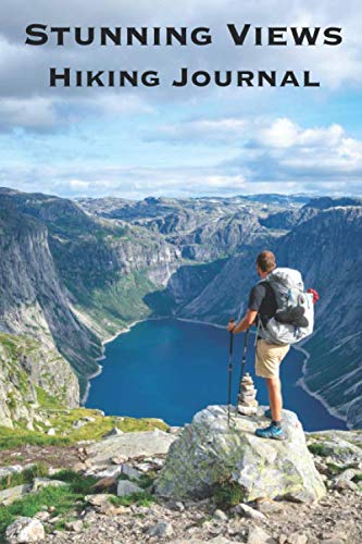 Stunning Views Hiking Journal: Blank Notebook To Record Those Amazing Walks With Scenes You'll Always Remember