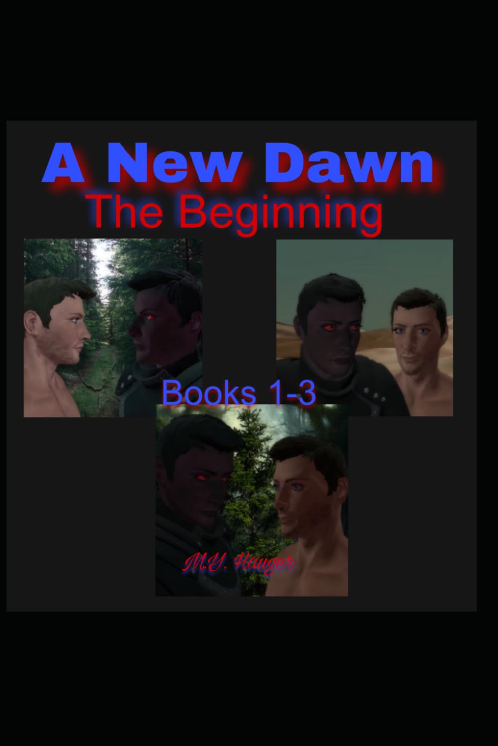 A New Dawn: The Beginning: Books 1-3