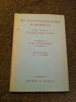 Microcosmographia academica;: Being a guide for the young academic politician B0007IZIBQ Book Cover