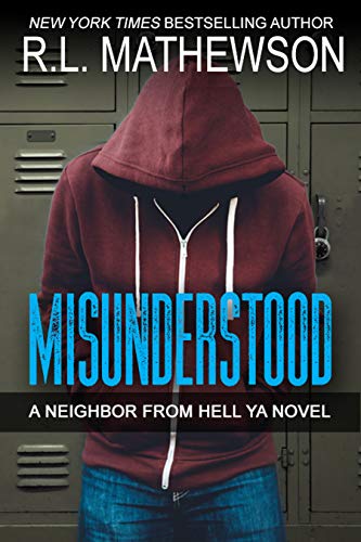 Misunderstood: inspired by the neighbor from hell series (a neigh…