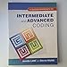 Guided Approach to Intermediate and Advanced Coding, A