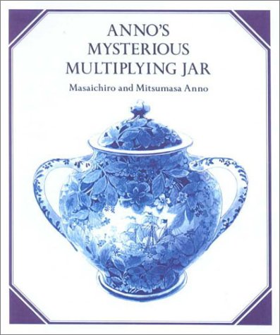 Anno's Mysterious Multiplying Jar 0606168524 Book Cover