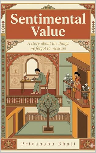 Sentimental Value: A story about the things we forgot to measure (English Edition)