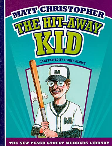 Hit-away Kid (Matt Christopher's Peach Street Mudders)