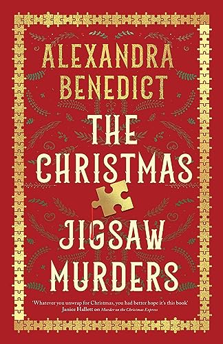 The Christmas Jigsaw Murders: The deliciously dark Christmas cracker from the bestselling author of Murder on the Christmas Express