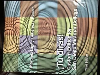 Unknown Binding Tu diras! Custom 3rd Edition for San Diego Miriamar College Book