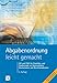 Abgabenordnung - leicht gemacht: Abgabenordnung und Finanzgerichtsordnung für Praktiker und Studierende an Universitäten, Hochschulen und Berufsakademien (BLAUE SERIE) - Warsönke, Annette