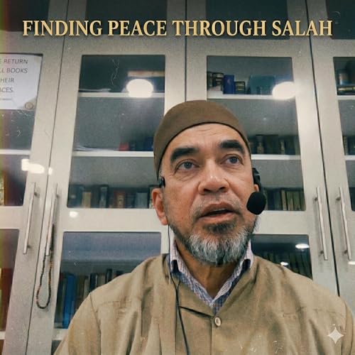 FINDING PEACE THROUGH SALAH Podcast By  cover art