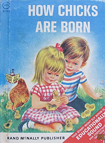 How Chicks Are Born B000PAXPSO Book Cover