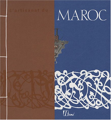 Télécharger L'artisanat du Maroc PDF