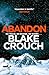 Produktbild Abandon: The page-turning, psychological suspense from the author of Dark Matter