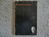 The Achievement of James Dickey (The Modern Poets Series) B0006BVDS6 Book Cover