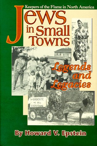 Amazon | Jews in Small Towns: Legends and Legacies | Epstein, Howard V