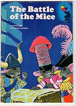 Paperback The Battle of the Mice: An Animal Fable Book