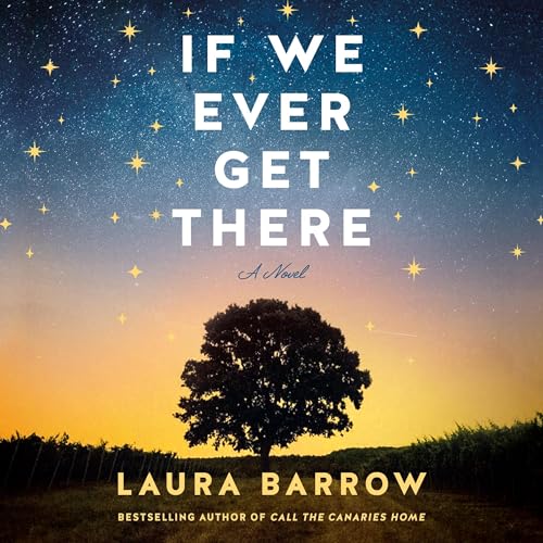 If We Ever Get There by Laura Barrow episode artwork