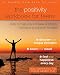 The Positivity Workbook for Teens: Skills to Help You Increase Optimism, Resilience, and a Growth Mindset