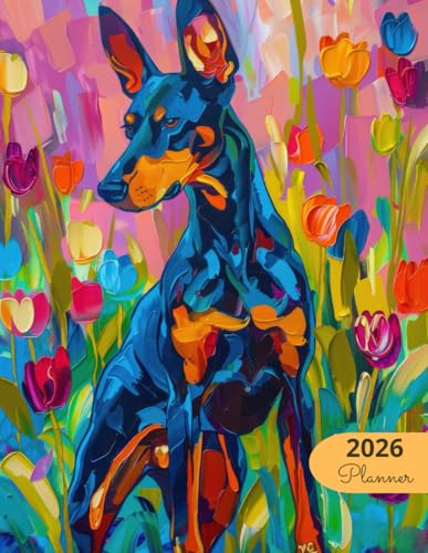 2026 Planner: Vibrant Dogs Doberman Pinscher: Stylish Weekly and Monthly Organization image 2