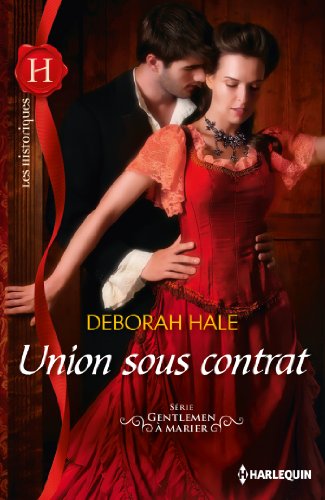 Télécharger Union sous contrat : Série Gentleman à marier, vol. 2 PDF Ebook En Ligne